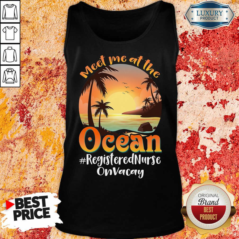 At The Ocean Registered Nurse On Vacay Shirt