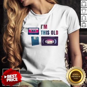 I'm This Old Vhs Live Story Just Memories Shirt