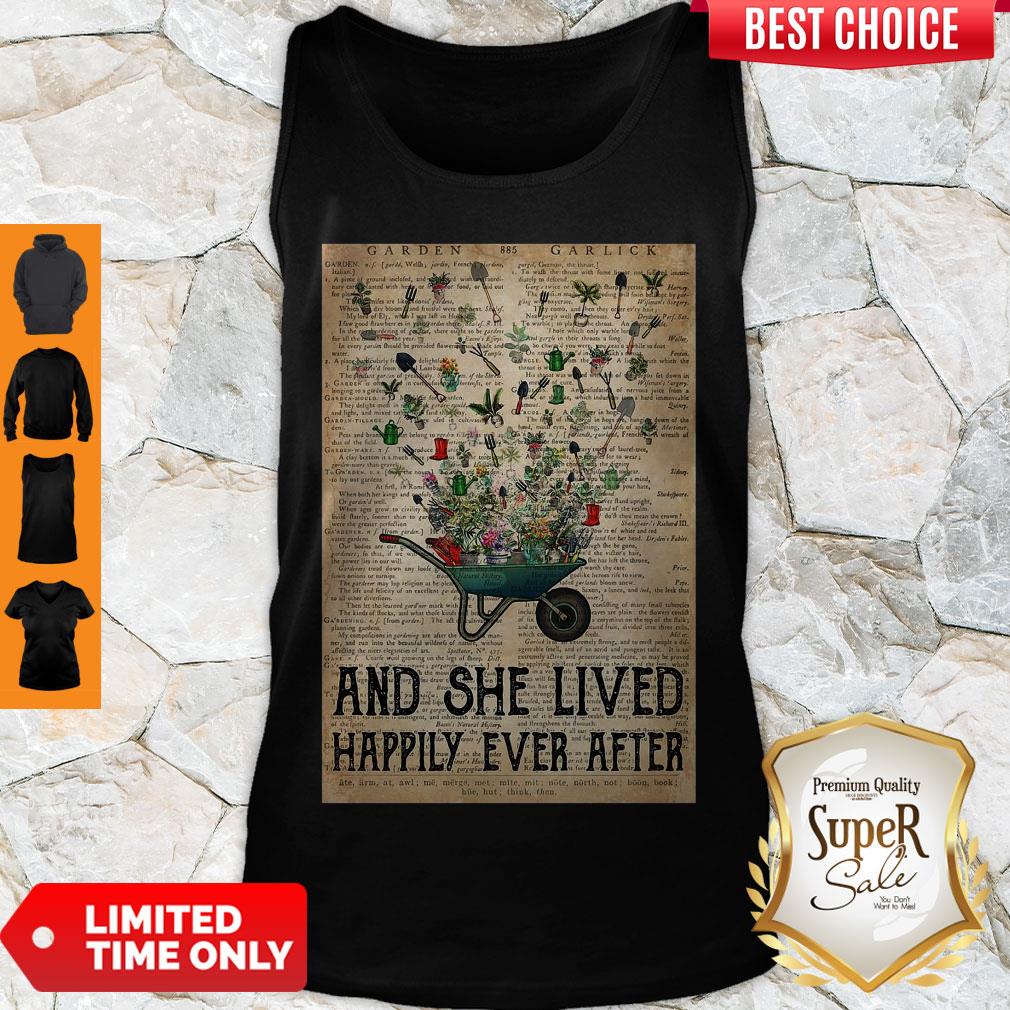 Nice Wheelbarrow Gardening And She Lived Happily Ever After Shirt