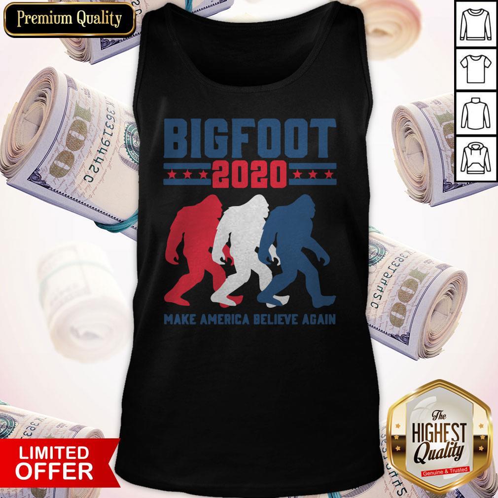 Bigfoot 2020 Make America Believe Again Shirt