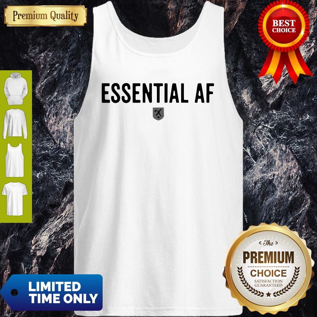 Official Essential Af Shirt