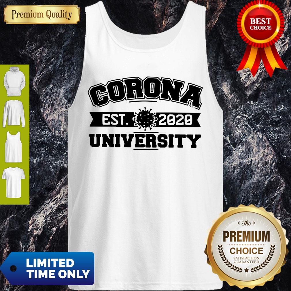 Official Corona University Est 2020 Homeschool Quarantine Shirt