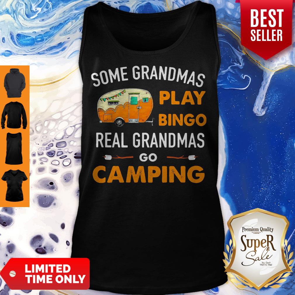 Top Some Grandmas Play Bingo Real Grandmas Go Camping Toilet Paper Shirt