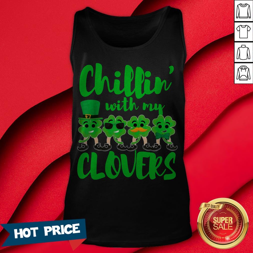 Teacher St Patricks Day Chillin With My Clovers Cute Gift Shirt