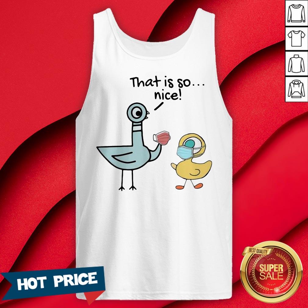 Teacher That Is So Nice Shirt