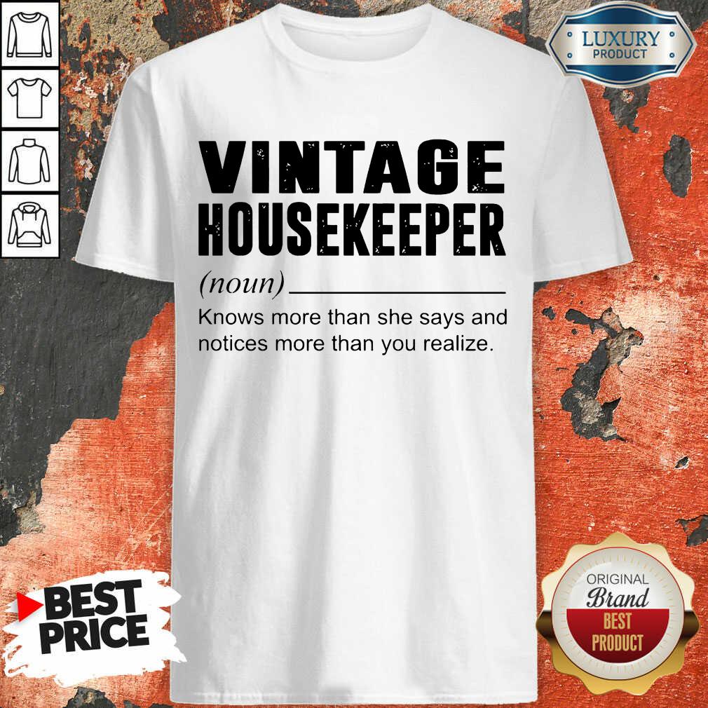 Terrific Vintage Housekeeper Noun Knows 5 Shirt