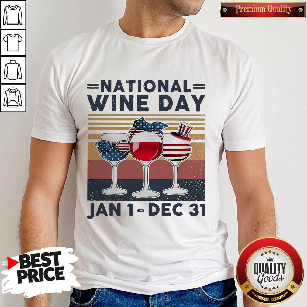 Top National Wine Day Jan1 Dec31 Shirts
