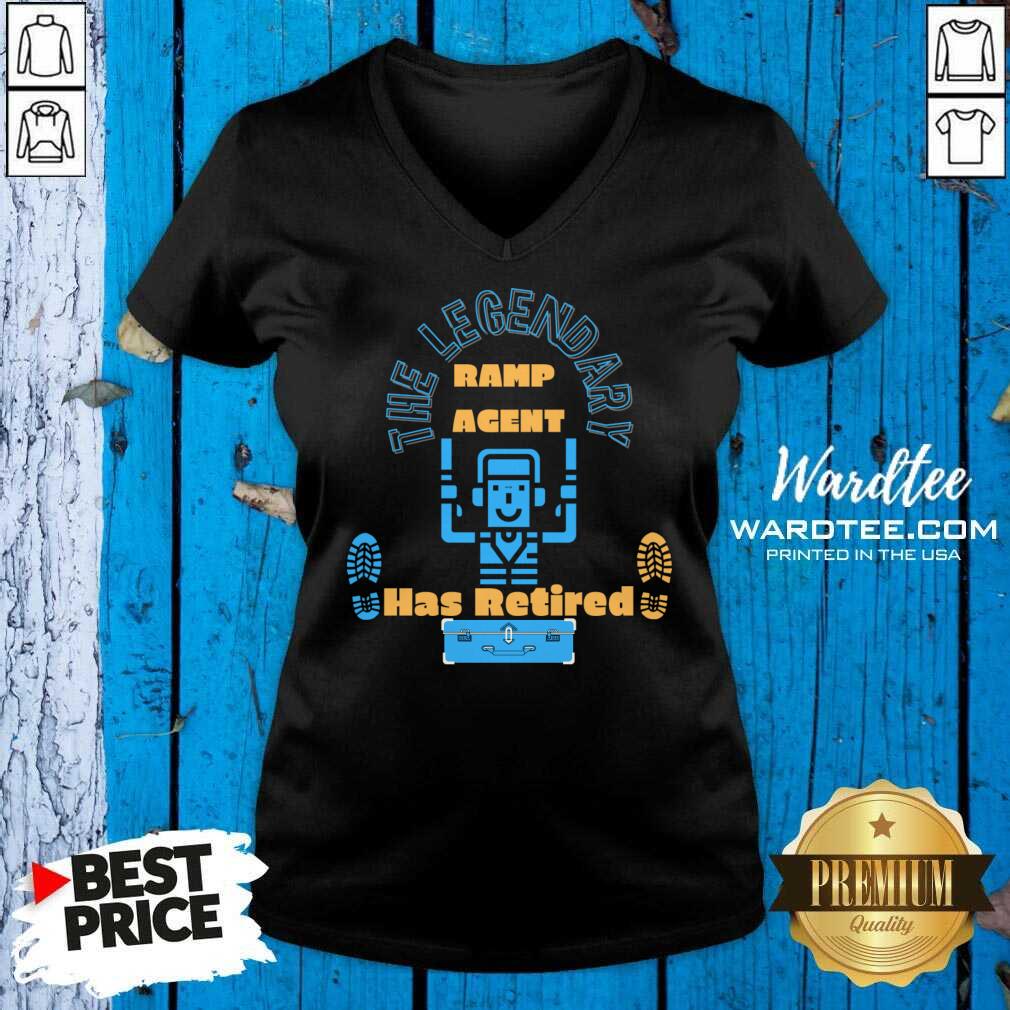 The Legendary Ramp Agent Has Retired Shirt