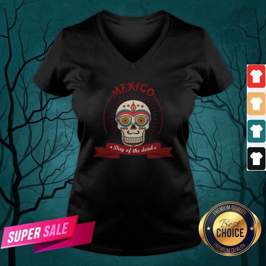 The Mexico Sugar Skull Day Of The Dead Shirt