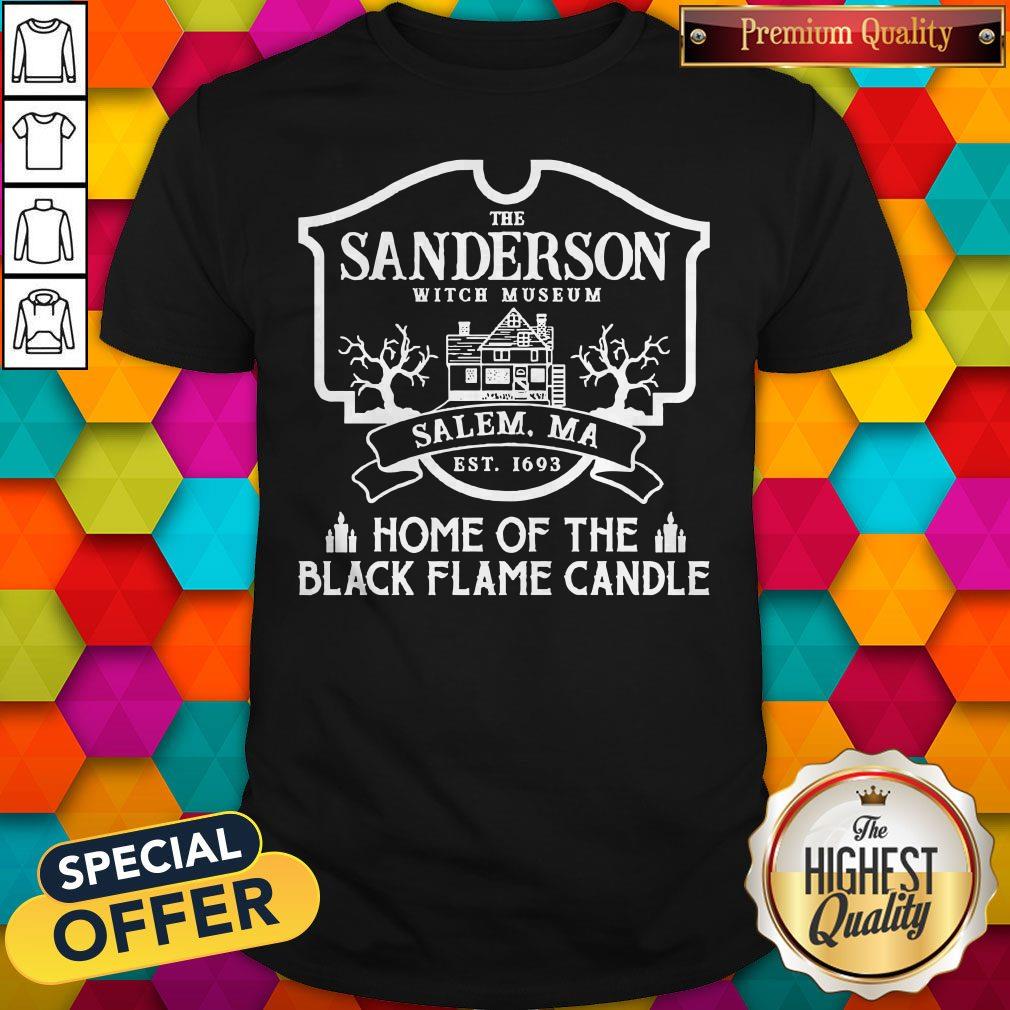 The Sanderson Witch Museum Salem Ma Est Home Of The Black Flame Candle Shirt