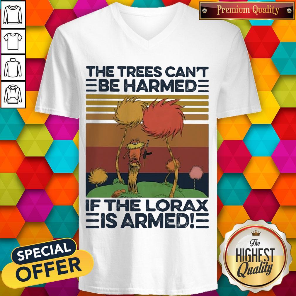 The Trees Can'T Be Harmed If The Lorax Is Armed Vintage Retro Shirt