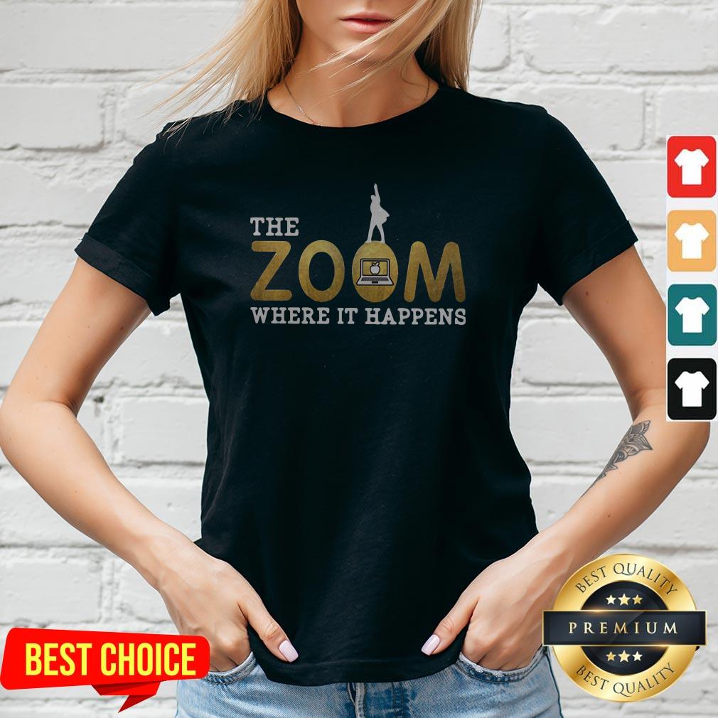 The Zoom Where It Happens Shirt