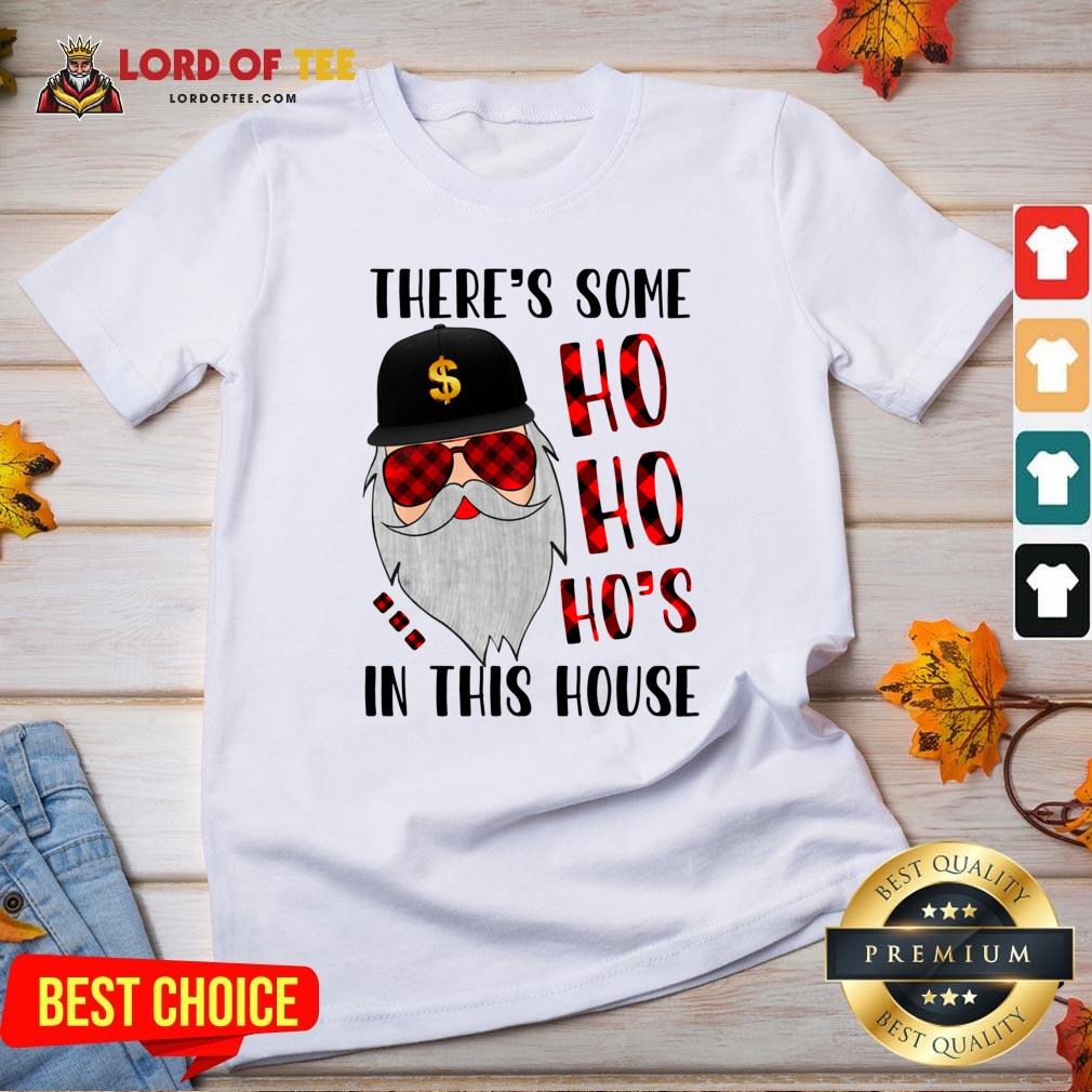 There’s Some Ho In This House Santa Claus Christmas Sweater Shirt