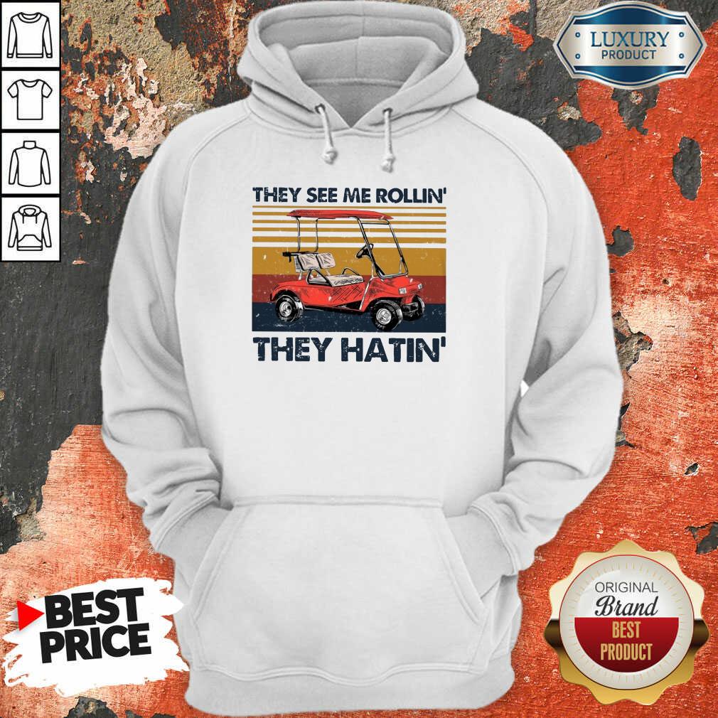 They See Me Rollin They Hatin Shirt