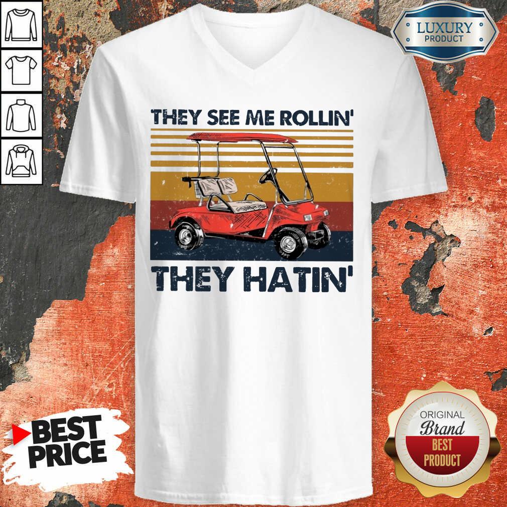 They See Me Rollin They Hatin Shirt