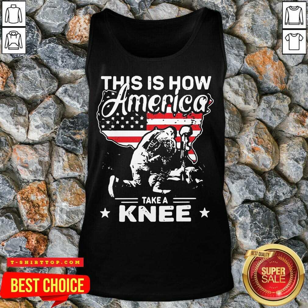This Is How America Take A Knee 1 Veteran Shirt