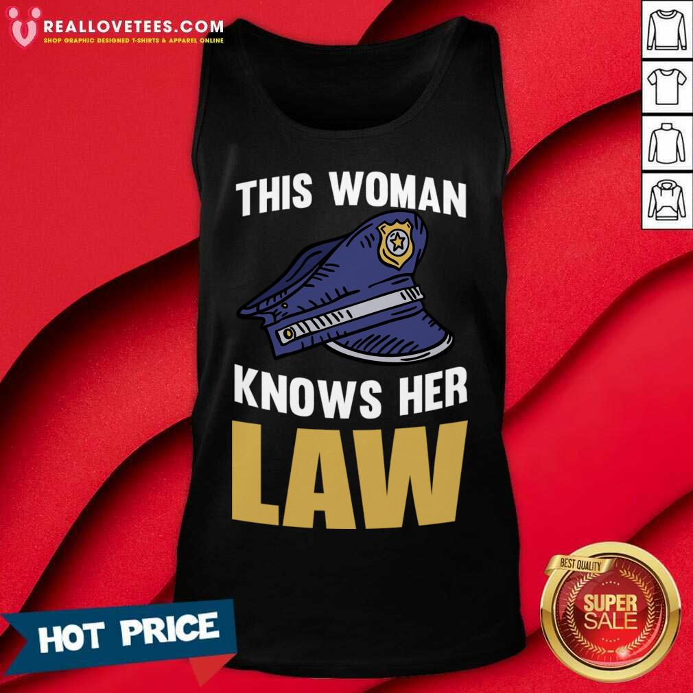 This Woman Knows Her Law Shirt