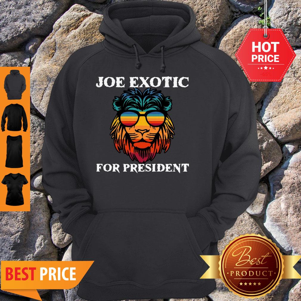 Tiger King Joe Exotic For President Lion Shirt