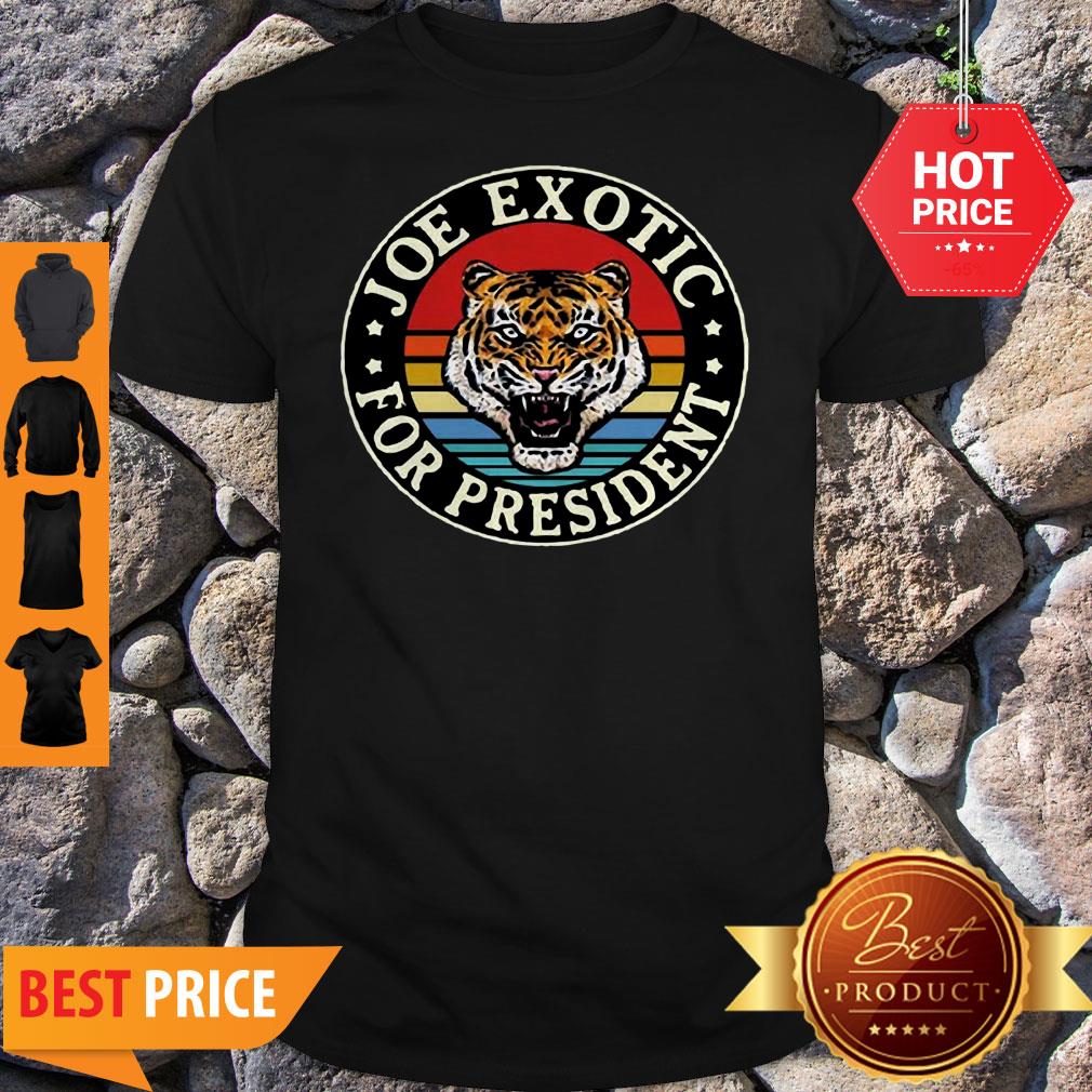 Tiger King Joe Exotic For President Vintage Shirt