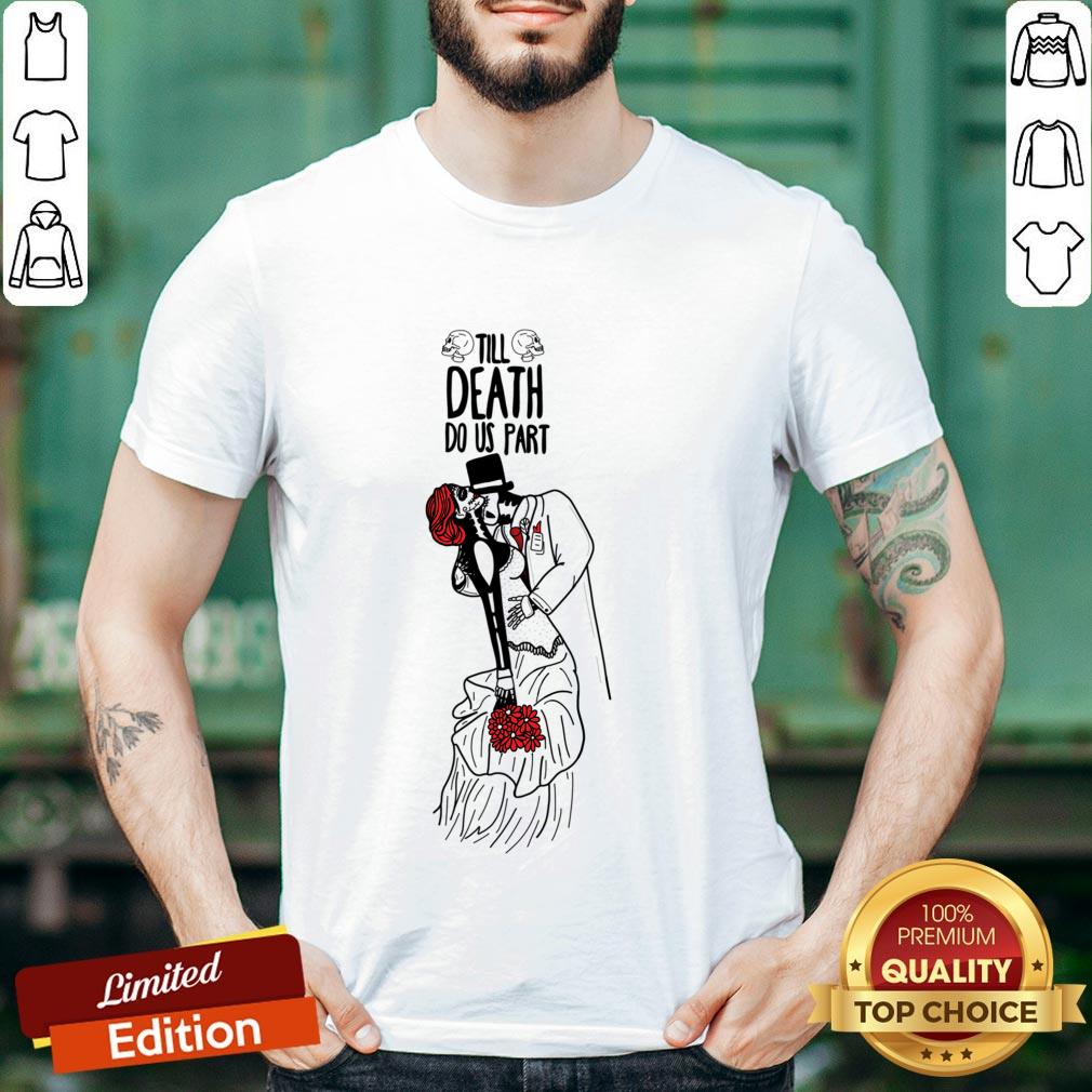 till-death-do-us-part-day-of-the-dead-muerots-shirt.jpg