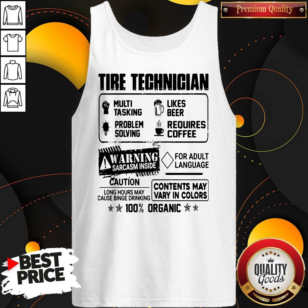 tire-technigian-warning-sarcasm-inside-caution-contents-may-vary-in-color-tank-top.jpg
