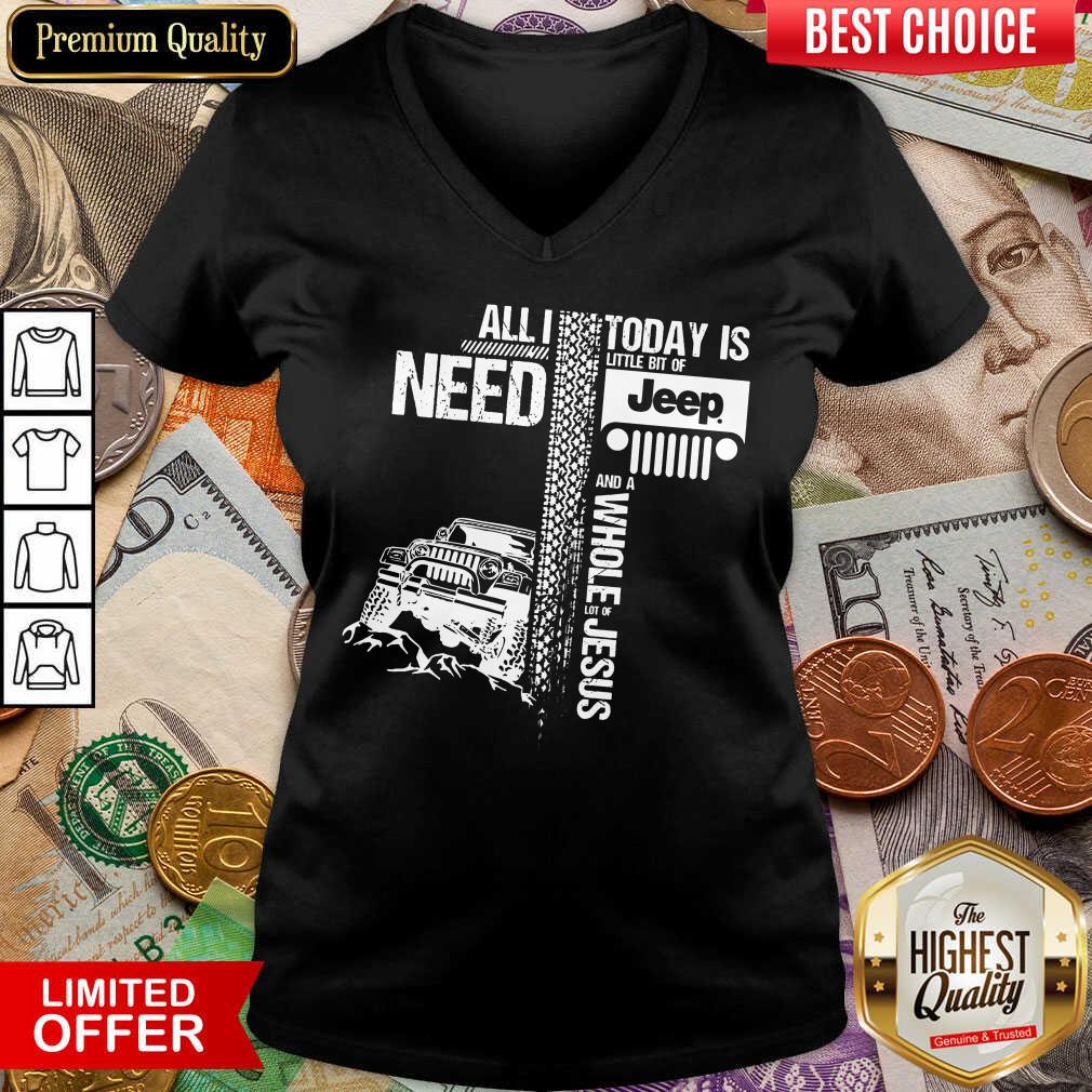 Top All I Need Today Is Jeep And A Whole Jesus Easter Shirt