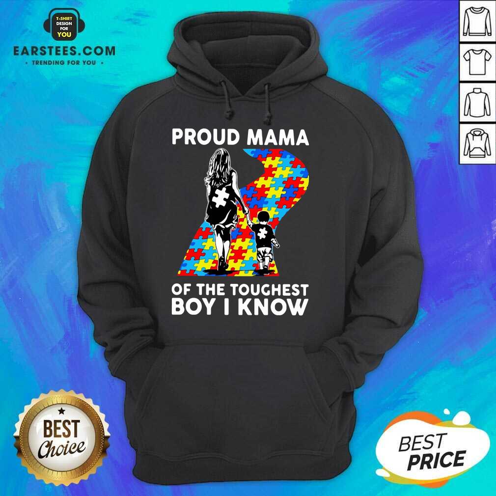 Top Autism Proud Mama Toughest Boy 44 Shirt