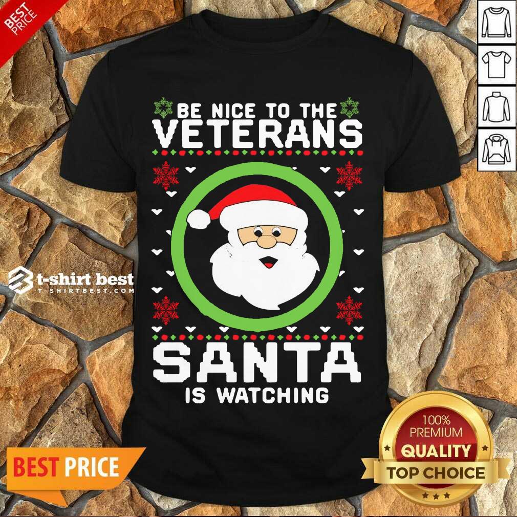 Top Be Nice To The Veterinarian Santa Watching Shirt