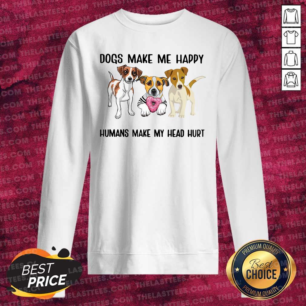 Top Beagle Dogs Make Me Happy Humans Make My Head Hurt Shirt