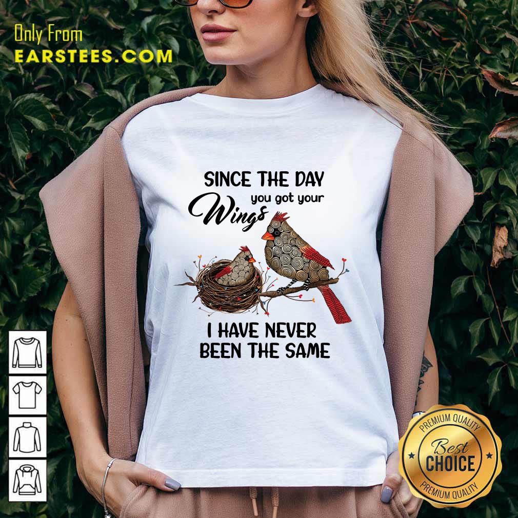 Top Bird Since The Day You Got Wings Shirt