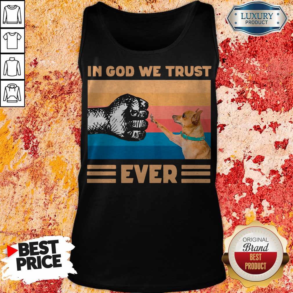 Top Chihuahua In God We Trust Ever BLM Shirt