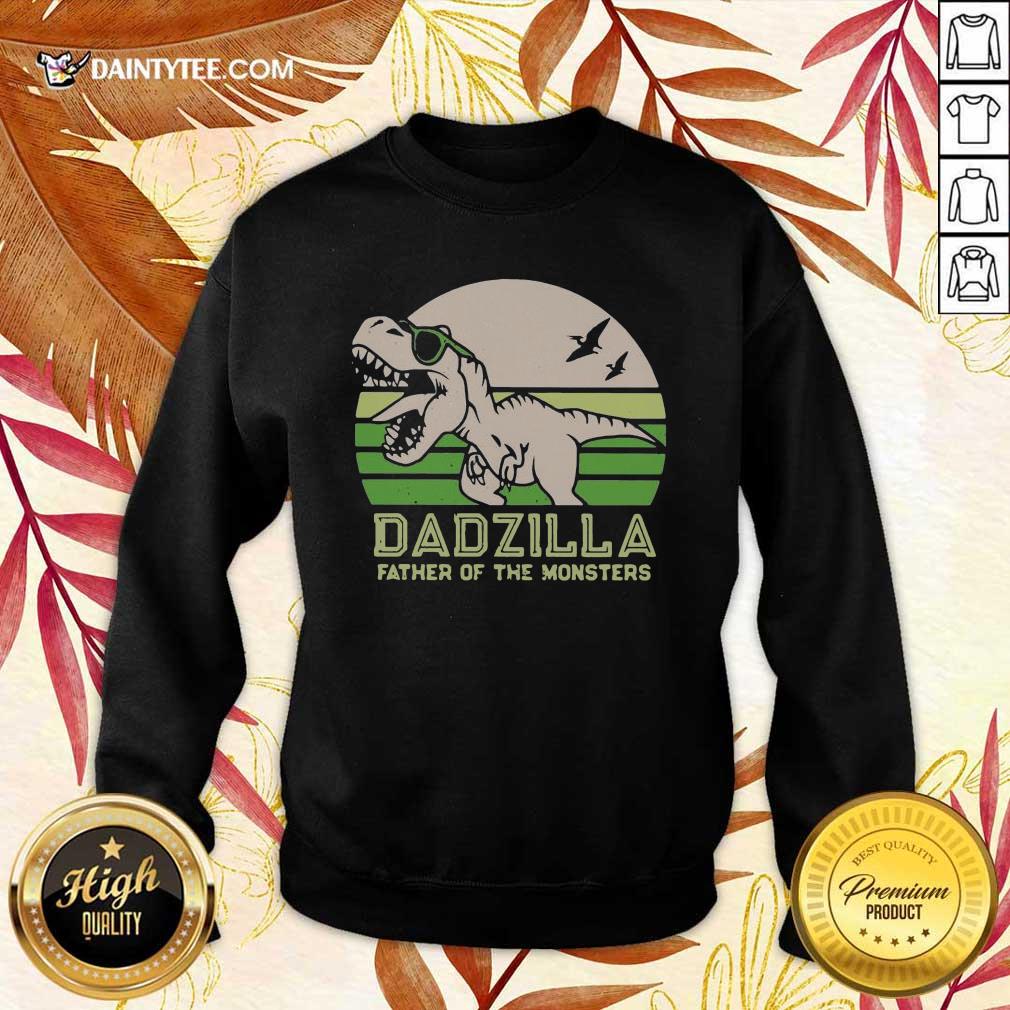 Top Dinosaurs Dadzilla Father Of The Monsters Vintage 3 Shirt