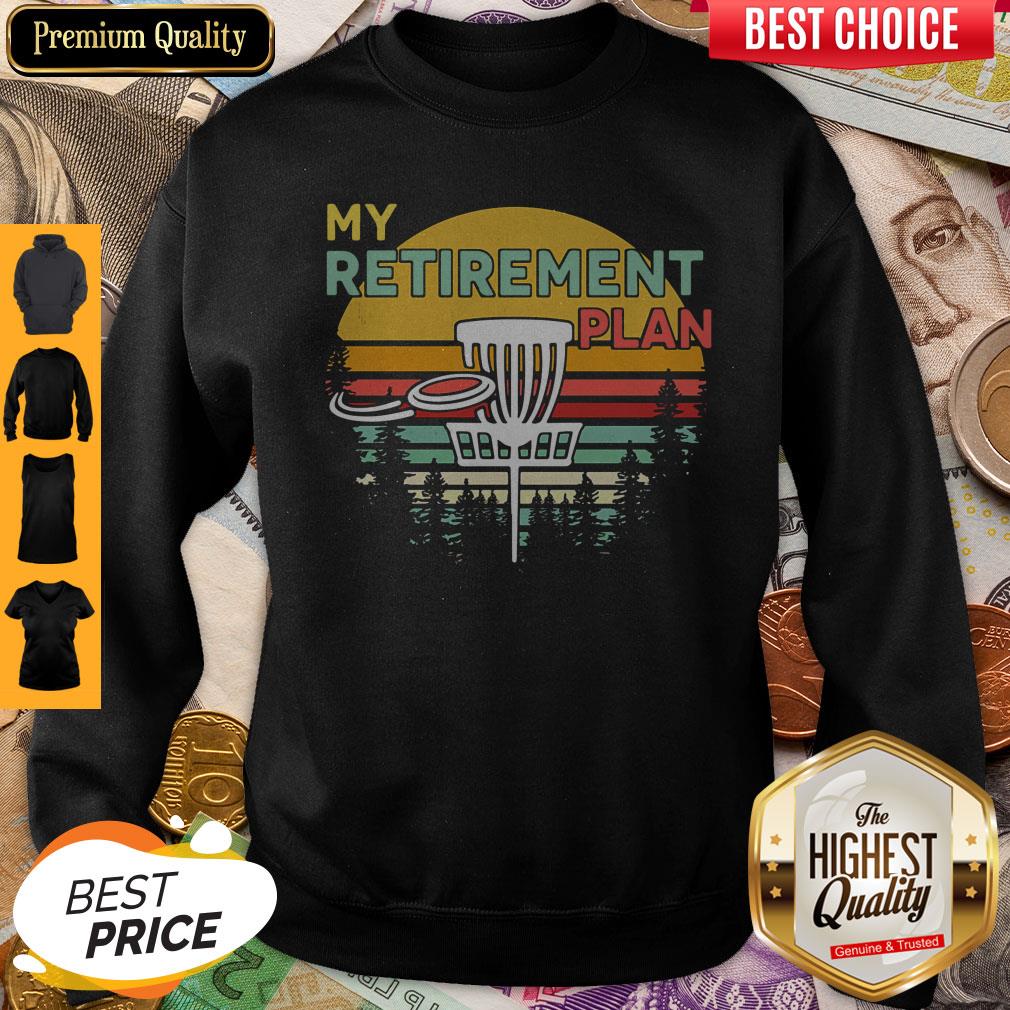 Top Disc Golf My Retirement Plan Vintage Shirt