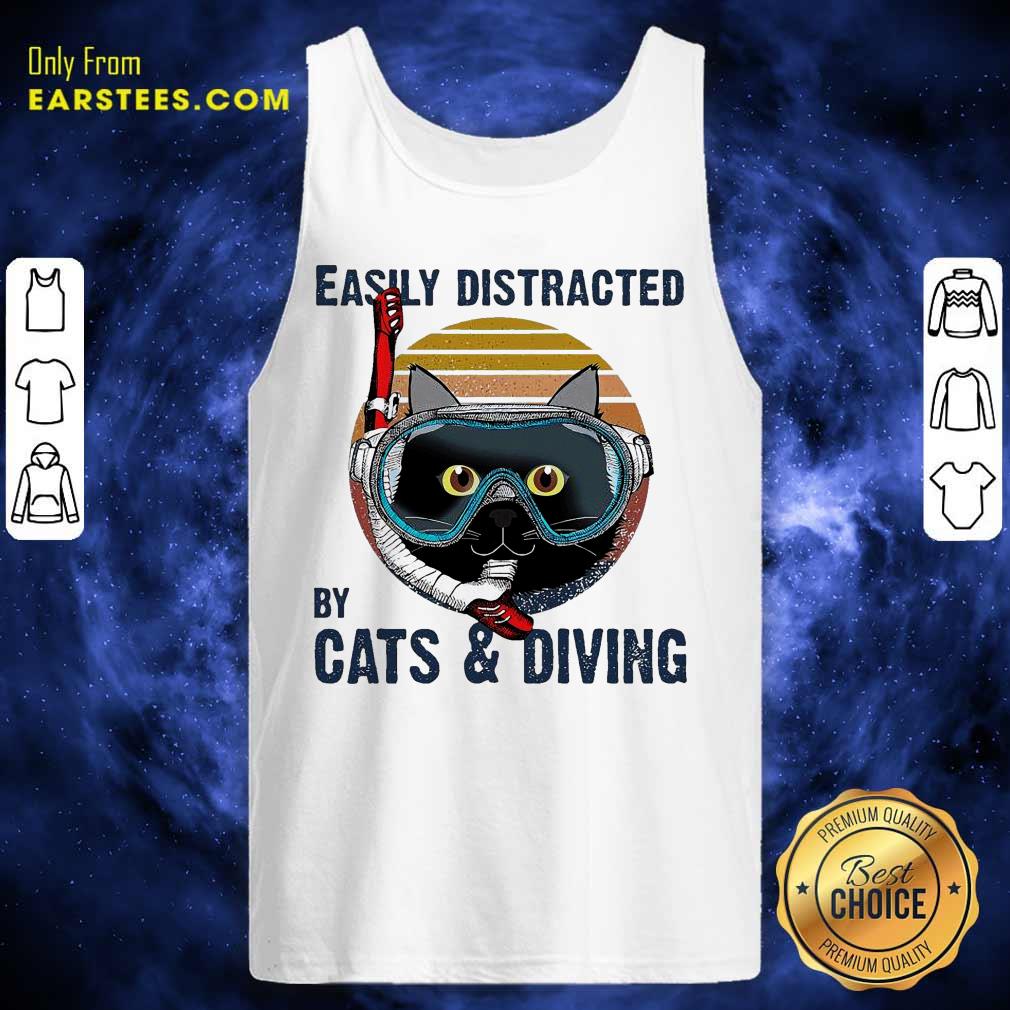 Top Easily Distracted By Cats And Diving Vintage Shirt