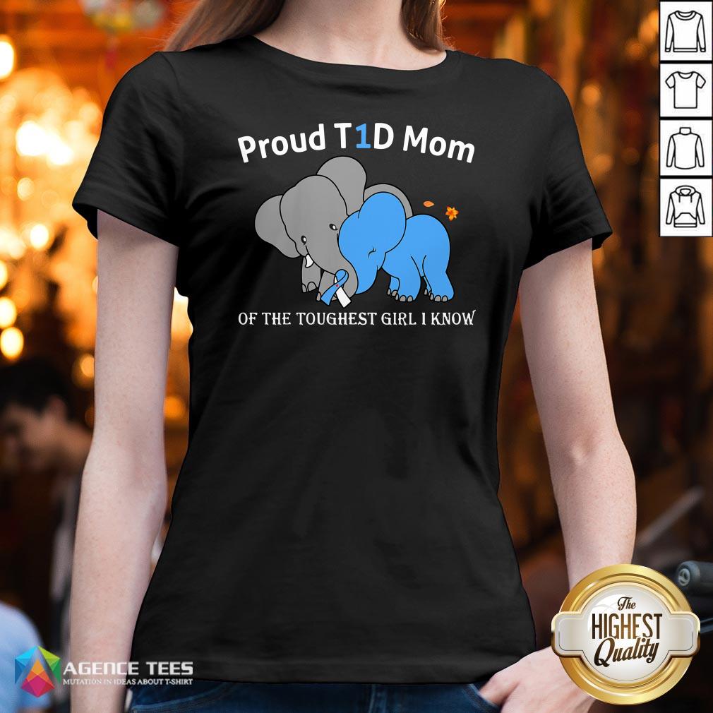 Top Elephant Proud T1d Mom Of The Toughest Girl I Know Shirt