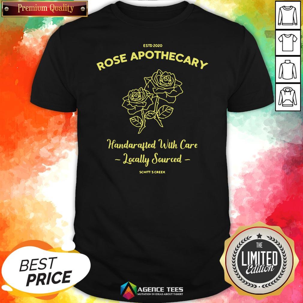 Top Estd 2020 Rose Apothecary Handcrafted With Care Locally Sourced Shirt