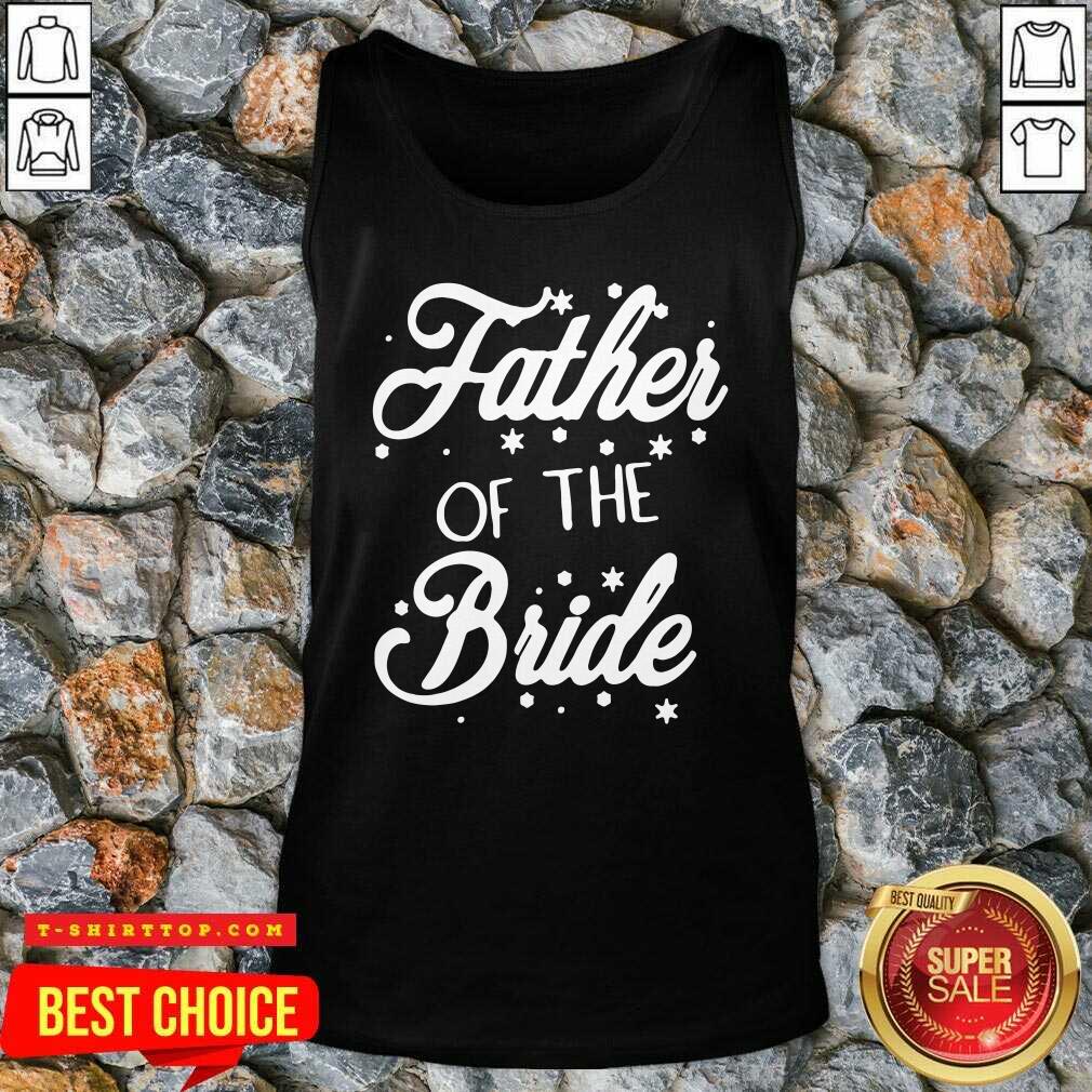 Top Father Of The Bride Shirt