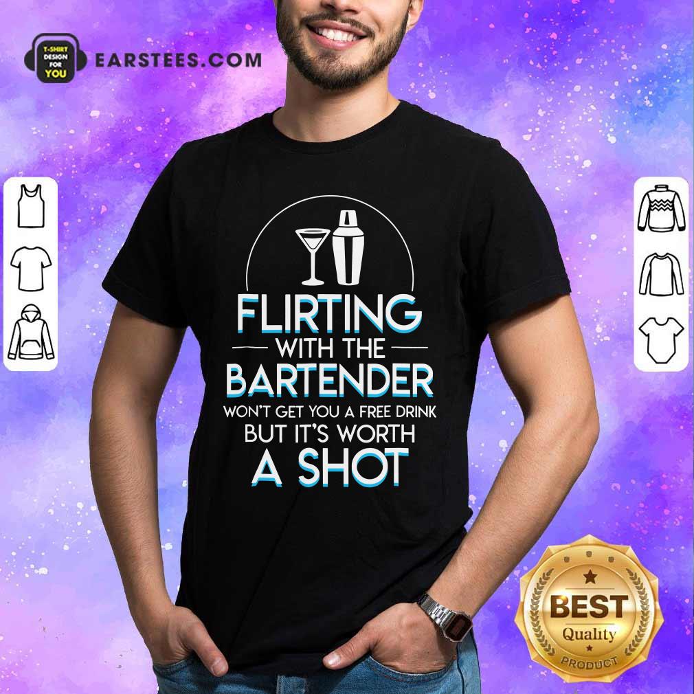 top-flirting-with-the-bartender-wont-get-you-a-freshirt.jpg