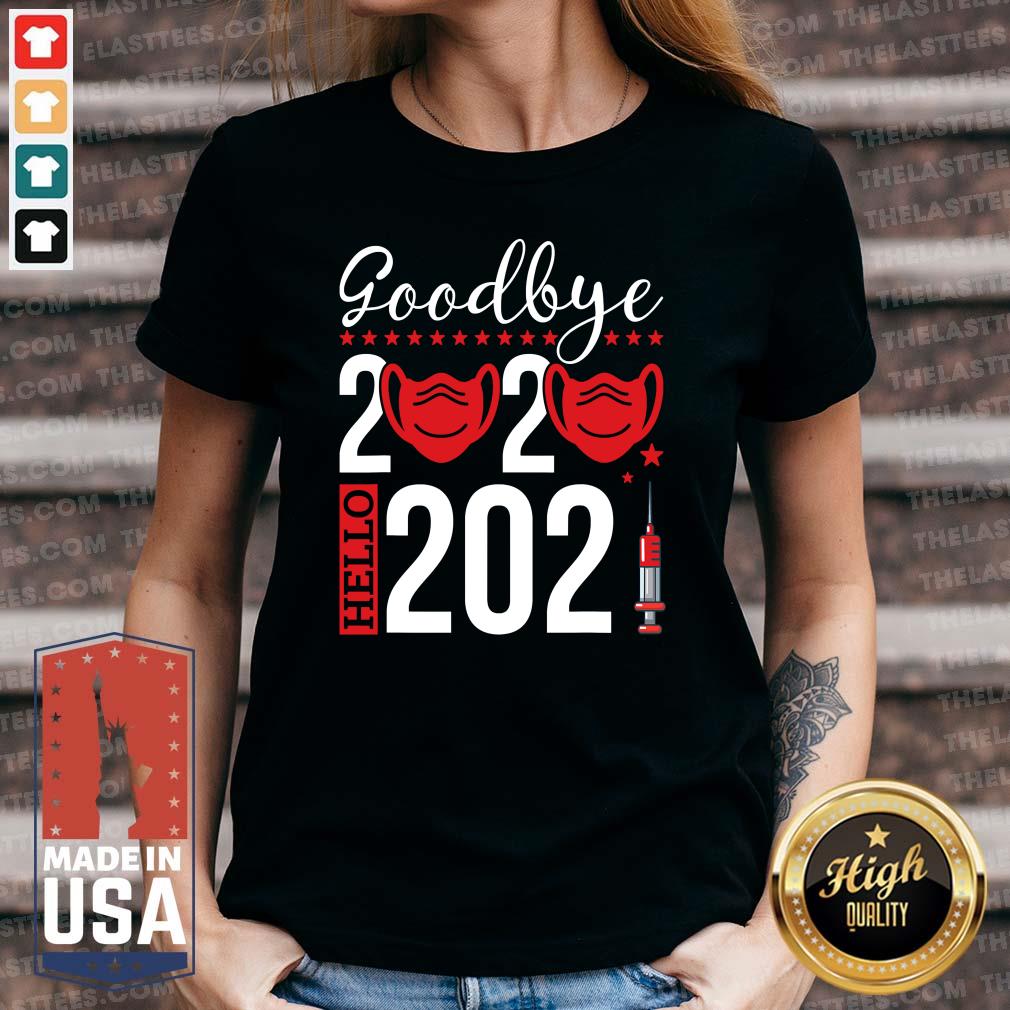 Top Goodbye 2020 Hello 2021 Mask vaccine -Happy New Year Eve Shirt