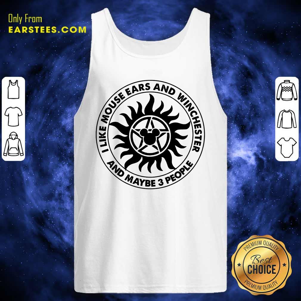 Top I Like Mouse Ears And Winchester Shirt