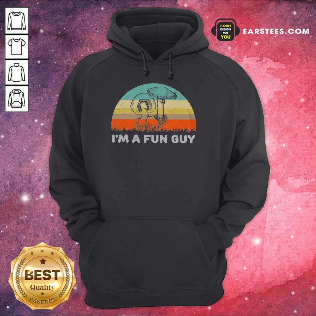 Top I'm A Fun Guy Vintage Shirt