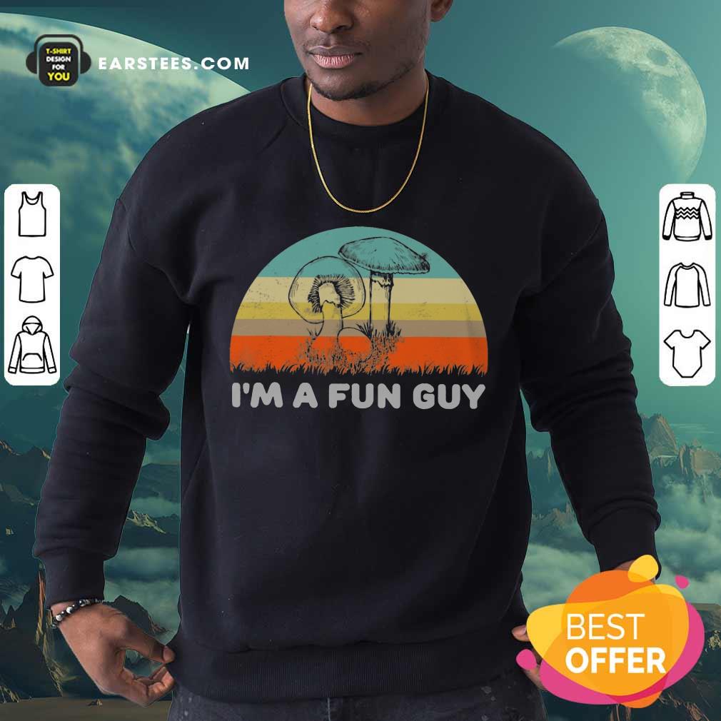 Top I'm A Fun Guy Vintage Shirt