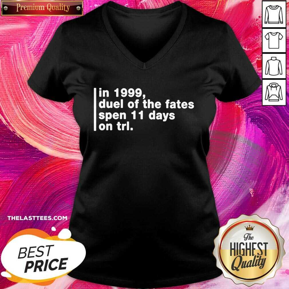 top-in-1999-duel-of-the-fates-spent-11-days-on-trl-shirt-super-yaki-talking-bay-94-trl-history-v-neck.jpg
