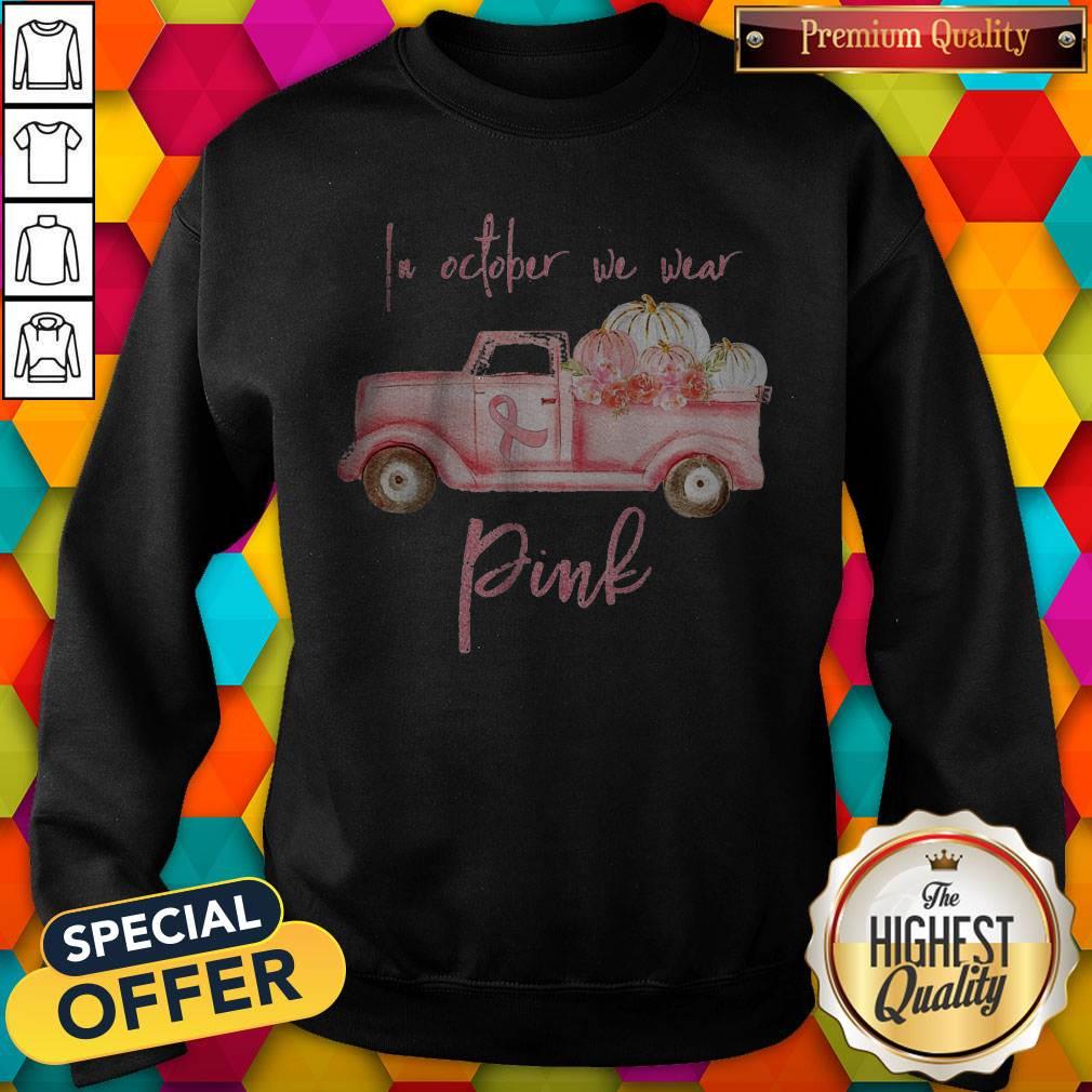 Top In October We Wear Pink Shirt