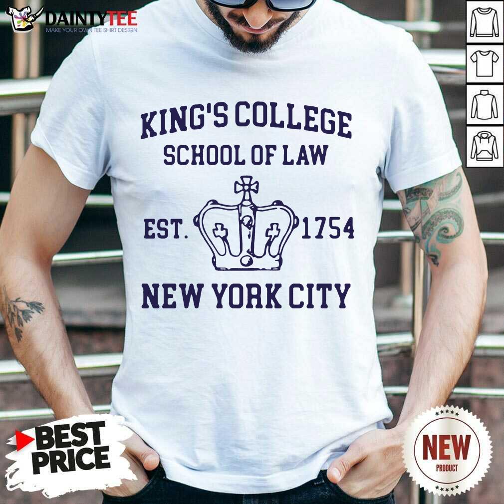 Top Kings College School Of Law Est 1954 New York City Shirt