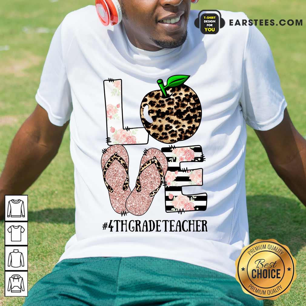 Top Love Apple 4th Grade Teacher Shirt