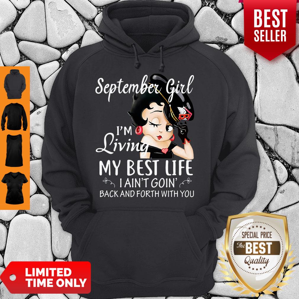 top-motorcycle-mama-september-girl-im-living-my-best-lile-i-aint-goin-back-and-forth-with-you-hoodie-1.jpg