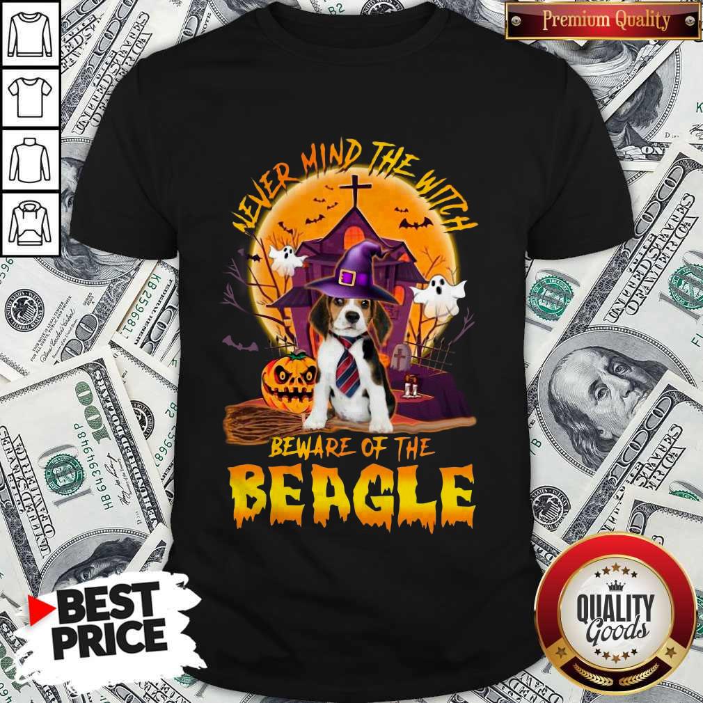 Top Never Mind The Witch Beware Of The Beagle Halloween Shirt