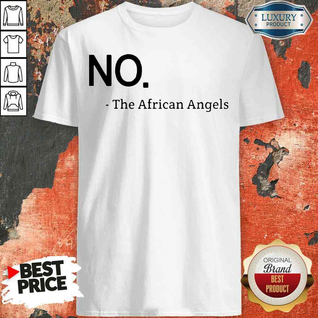 Top No The African Angels Shirt