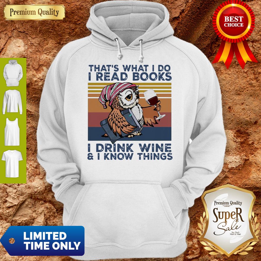 top-owl-thats-what-i-do-i-read-books-i-drink-wine-i-know-things-vintage-shoodie.jpg